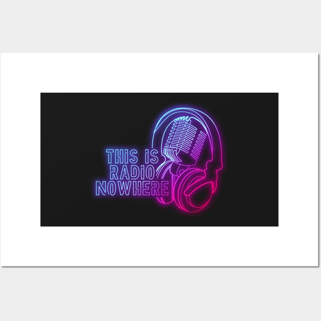 This is Radio Nowhere Wall Art by MorvenLucky